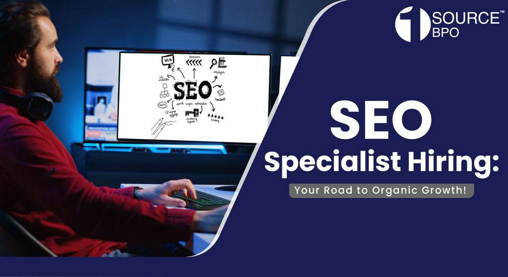 SEO Specialist Hiring: Your Road to Organic Growth!