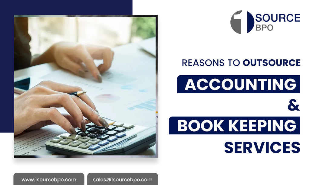 Reasons To Outsource Accounting and Bookkeeping Services
