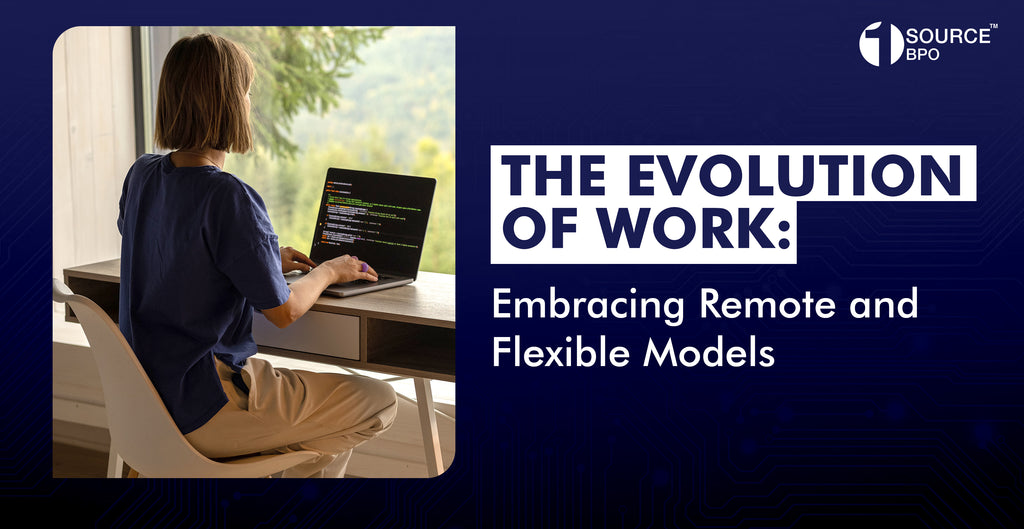 The Evolution of Work: Embracing Remote and Flexible Models
