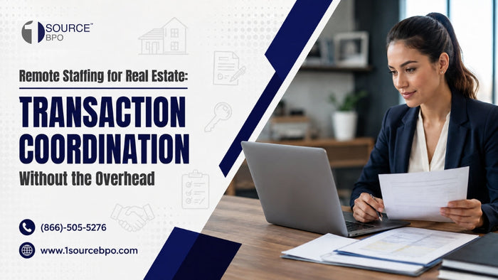 Remote Staffing for Real Estate: Transaction Coordination Without the Overhead