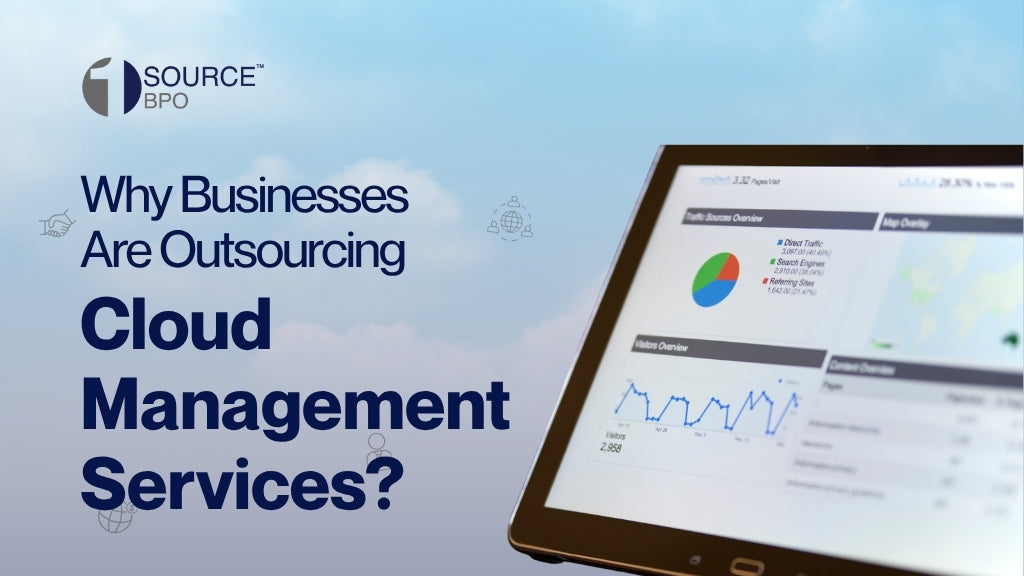Why Businesses Are Outsourcing Cloud Management Services