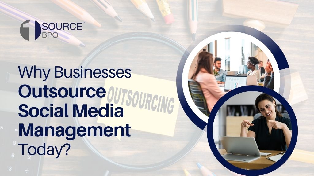 Why Businesses Outsource Social Media Management Today
